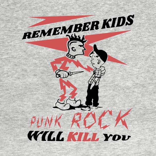 Punk Rock Will Kill You t shirt by TeeFection